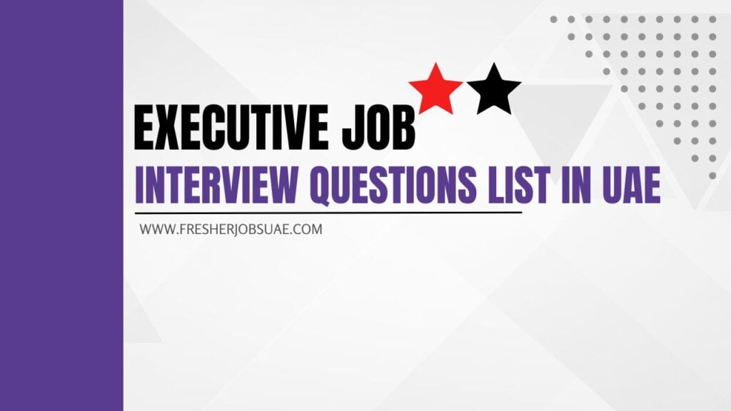executive interview questions list uae