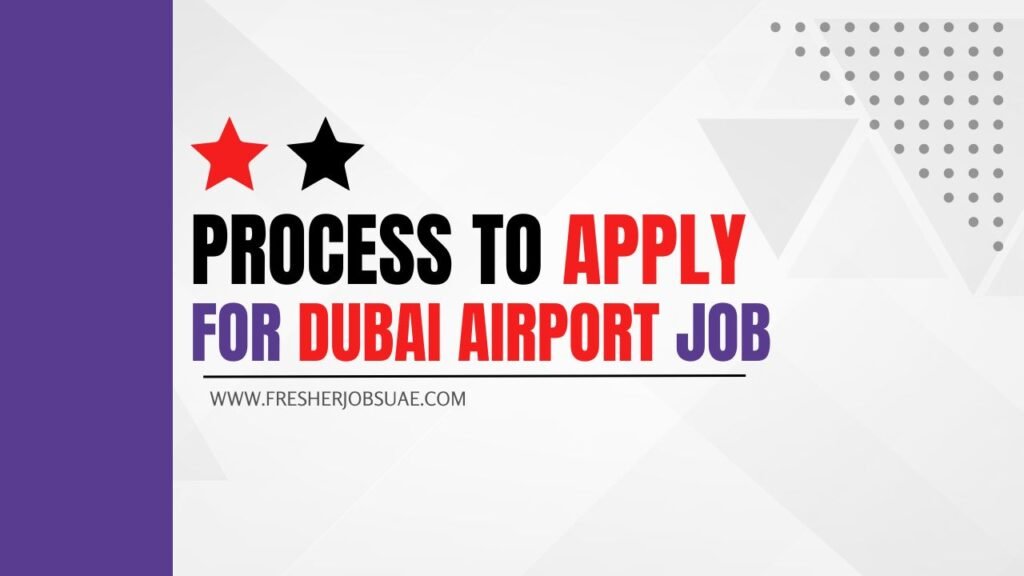 process apply dubai airport job