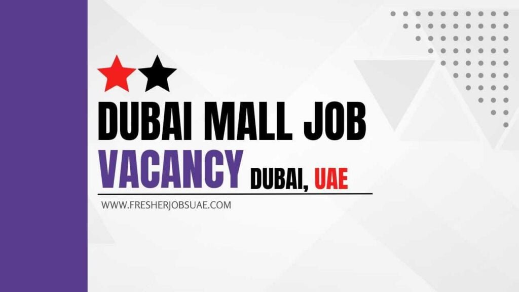 dubai mall job vacancy